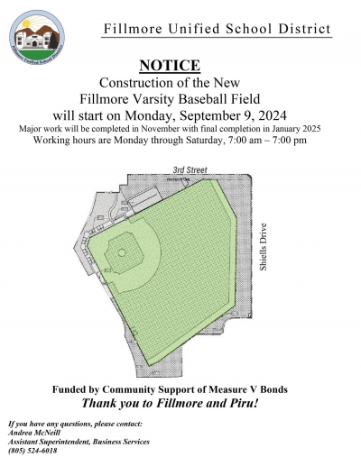 Courtesy https://www.blog.fillmoreusd.org/fillmore-unified-school-district-blog/2024/9/6/new-varsity-baseball-field -construction-begins-monday-september-9-2024.